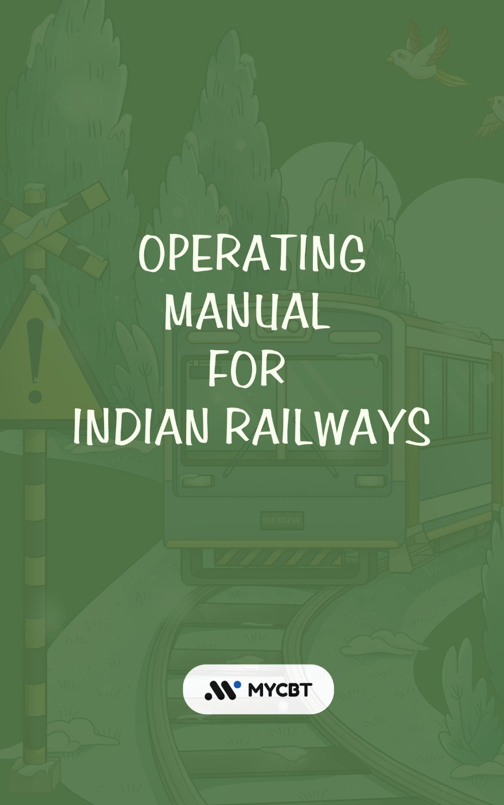 OPERATING MANUAL FOR INDIAN RAILWAYS
